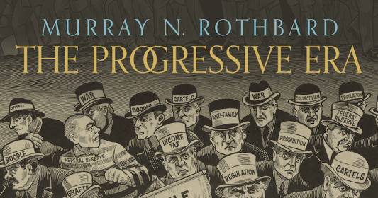 Progressive Era_Rothbard_FB_20171220